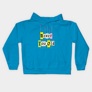 Never too old 1955 Kids Hoodie